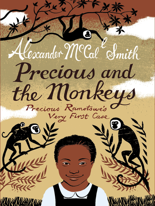 Title details for Precious and the Monkeys by Alexander McCall Smith - Available